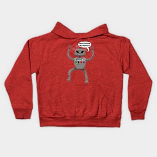 Why is the Robot so Angry Kids Hoodie